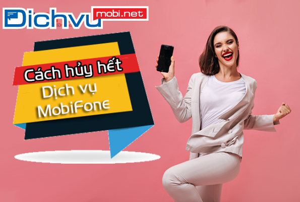 Hủy dịch vụ Mini Bundles MobiFone nhanh chóng chỉ với vài bước