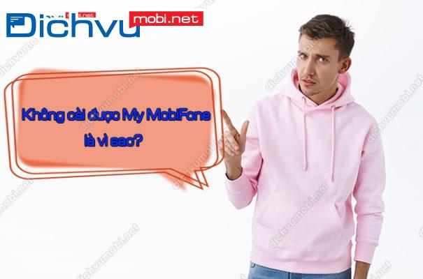 loi khong cai duoc my mobifone