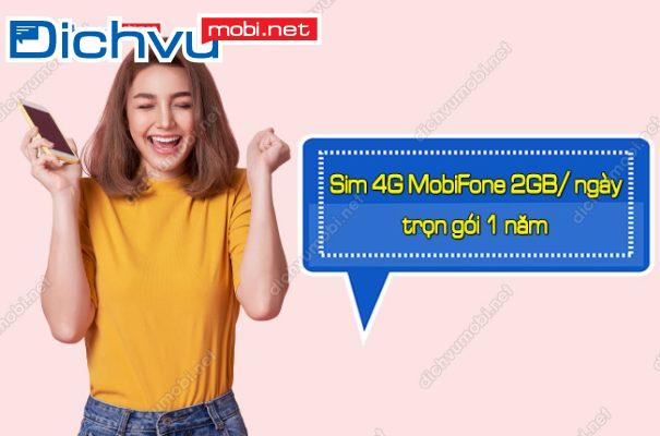 sim 4g mobifone 2gb/ngay tron goi 1 nam