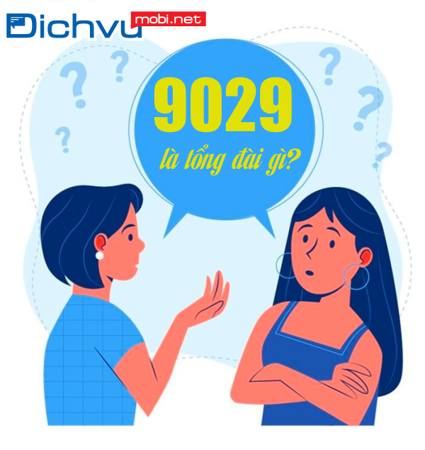 Tổng đài 9029 MobiFone là gì? Có nên nhận cuộc gọi, tin nhắn từ 9029 không?