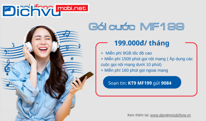 Gói MF199 MobiFone ưu đãi 1500 phút nội, 160 phút ngoại + 9GB