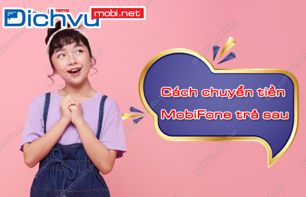 cach-chuyen-tien-mobifone-tra-sau