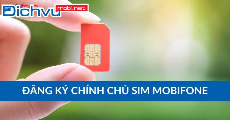 Hướng dẫn cách đăng ký sim MobiFone chính chủ nhanh tại nhà