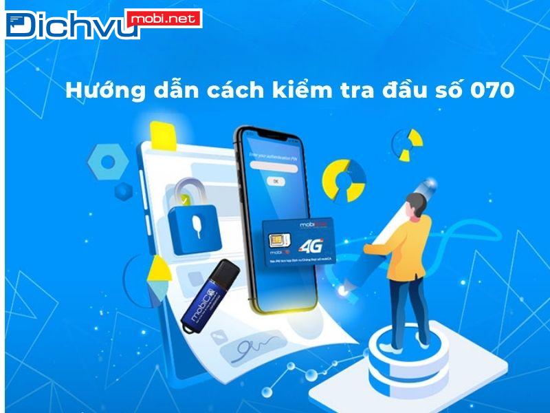 Cách kiểm tra Sim có phải đầu số 070