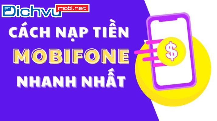 Hướng dẫn cách nạp tiền điện thoại bằng thẻ cào MobiFone