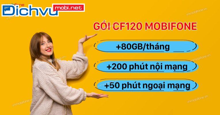 Cú pháp đki gói CF120 MobiFone nhận 80GB + 250 phút/ tháng