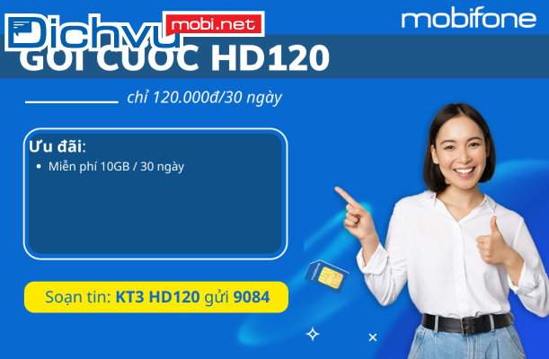 Chi tiết gói HD120 MobiFone ưu đãi và cách đăng ký thế nào?