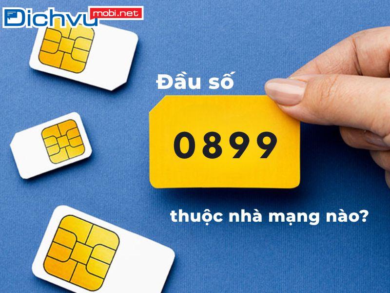 Giải mã sức hút của đầu số 0899