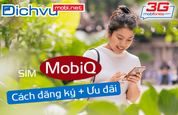 Gói MobiQ MobiFone là gì? Cách đăng ký như thế nào?