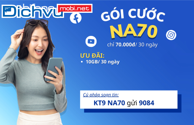 Với 70K nhận ngay 10GB data khi đăng ký gói NA70 MobiFone
