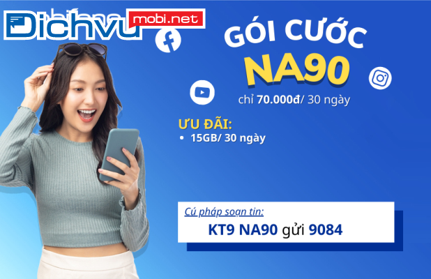 Hướng dẫn đăng ký gói NA90 nhận 15GB/ tháng mạng MobiFone