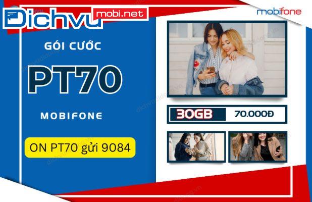Cài gói PT70 MobiFone nhận 1GB mỗi ngày chỉ 70k/tháng
