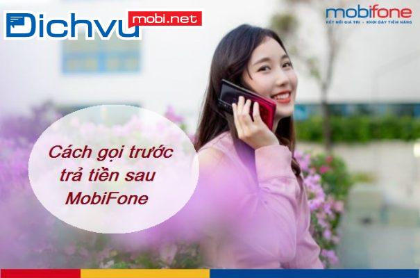 goi-truoc-tra-tien-sau-mobifone