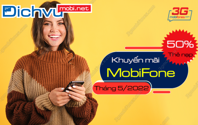 Tất cả các ngày khuyến mãi tháng 5/2022 MobiFone