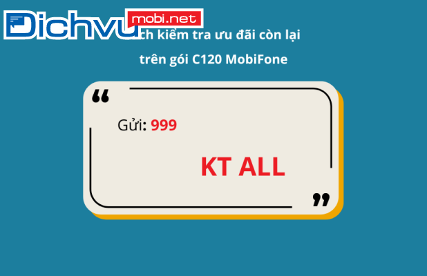 Kiểm tra dung lượng còn lại của gói C120 MobiFone