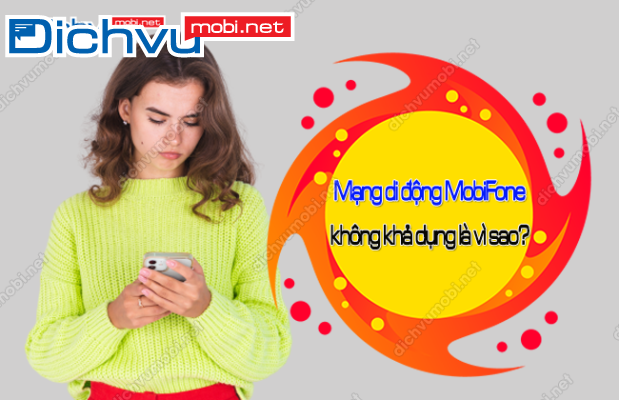 Cách khắc phục lỗi mạng Mobi không khả dụng cực dễ
