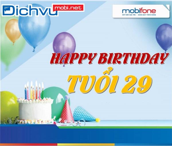 Mừng sinh nhật MobiFone 29 năm tặng 29GB từ 10/4 – 16/4/2022